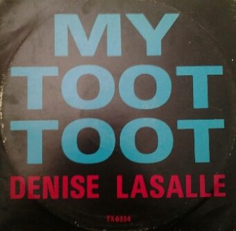 Denise Lasalle - My Toot Toot Album Cover