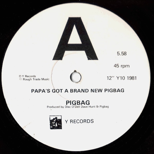 Pigbag – Papa’s Got a Brand New Pigbag (12″ Version)