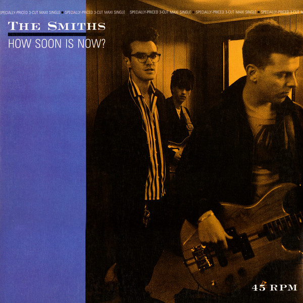 The Smiths – How Soon Is Now