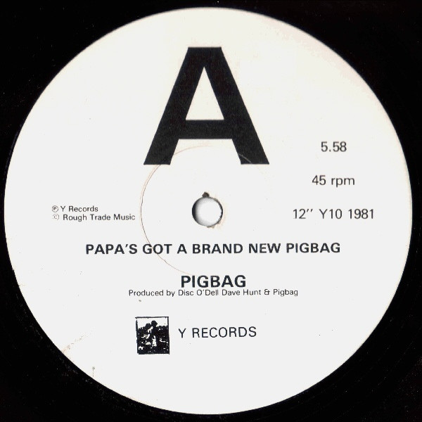 Pigbag – Papa’s Got a Brand New Pigbag (Disco Mix)