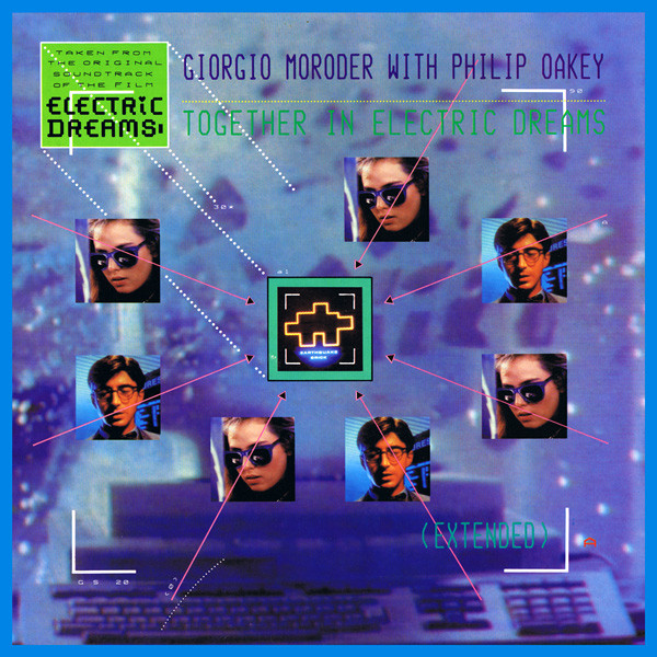 Giorgio Moroder With Philip Oakey – Together In Electric Dreams (Extended)