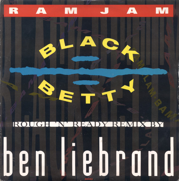 Ram Jam – Black Betty (Ben Liebrand 1989 Remix)